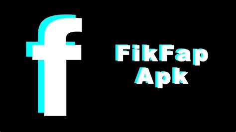 fikfap like apps